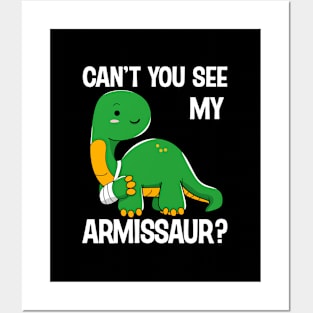 Recovery Can'T You See My Armissaur Broken Dinosaur Arm Posters and Art